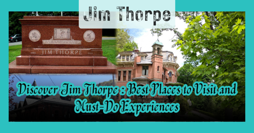 things to do in Jim Thorpe PA